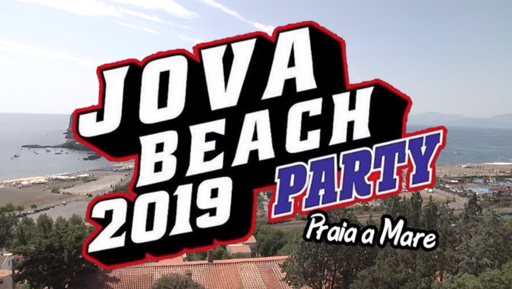 07 AGO JOVA BEACH PARTY – PRAIA A MARE 2019