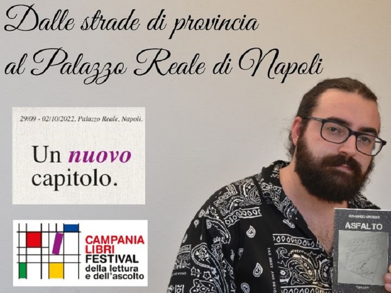 DIAMANTE. “ASFALTO” DI ARMANDO GROSSO AL “CAMPANIA LIBRI FESTIVAL” DAL 29 SETTEMBRE AL 02 OTTOBRE