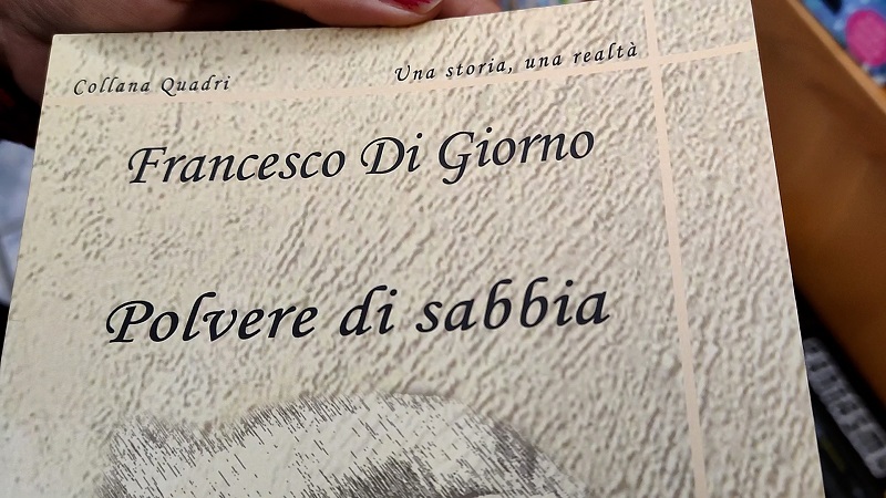 LIBRI. “POLVERE DI SABBIA”. IL ROMANZO DELLO SCRITTORE TORTORESE FRANCESCO DI GIORNO