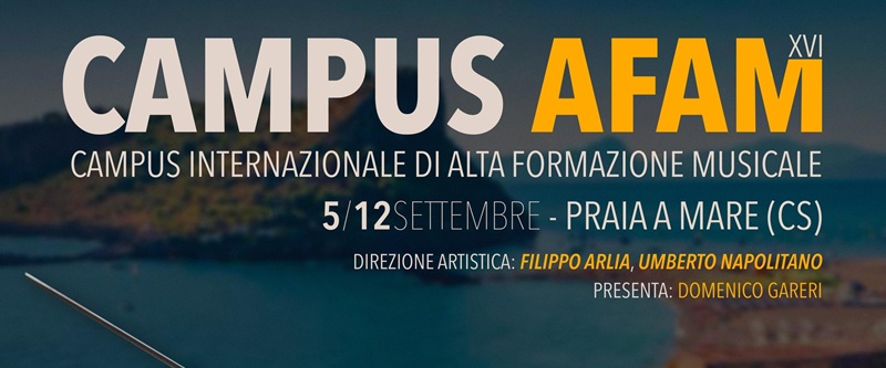 Musica. Dal 5 al 12 Settembre Praia a Mare ospiterà il Campus Afam